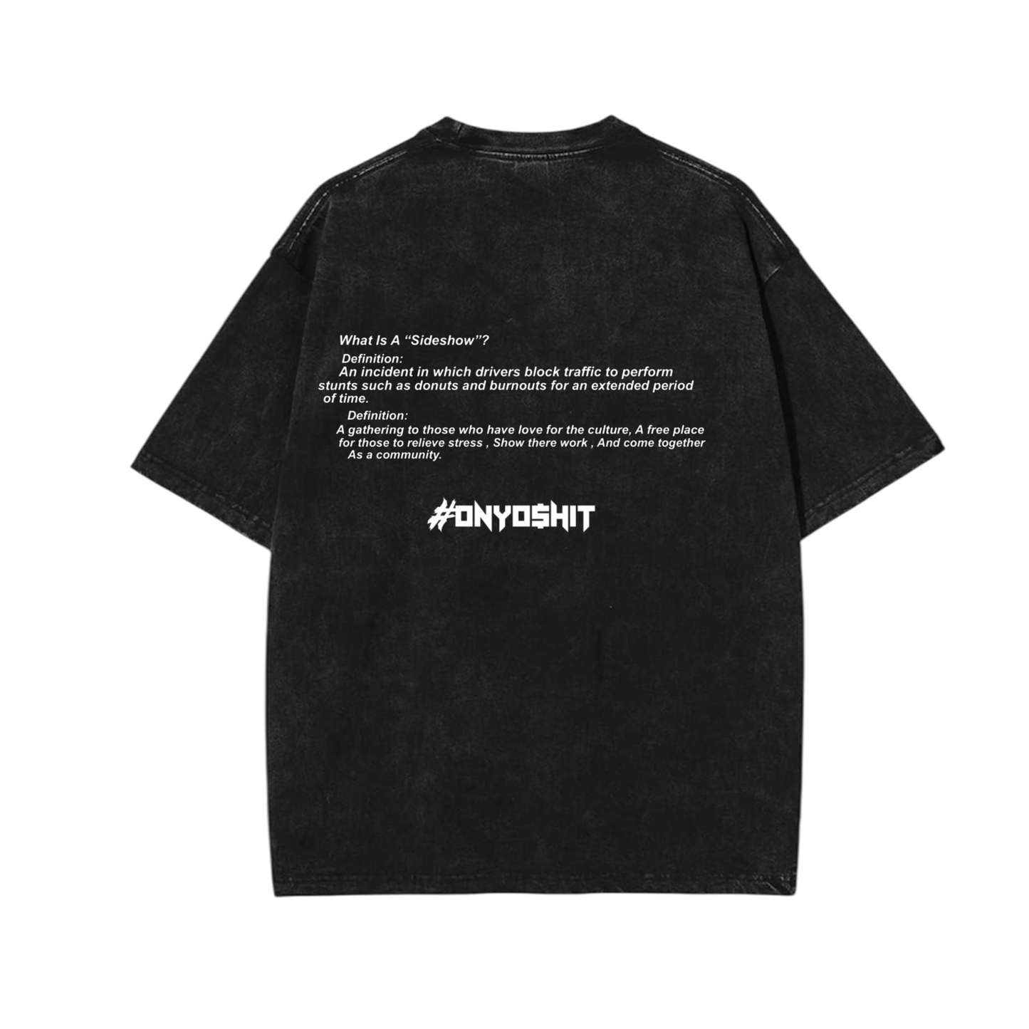 “SIDESHOW” T-Shirt