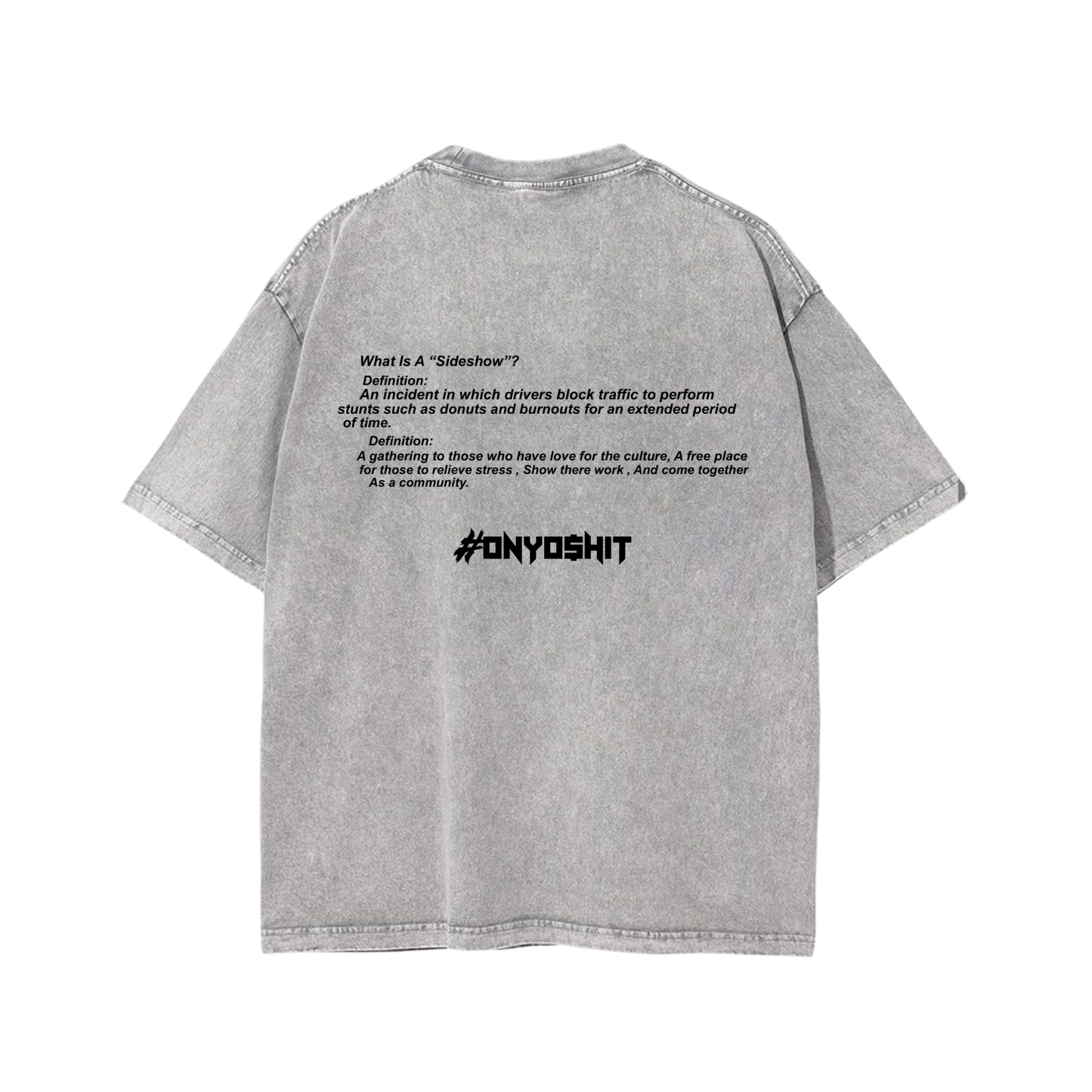 “SIDESHOW” T-Shirt