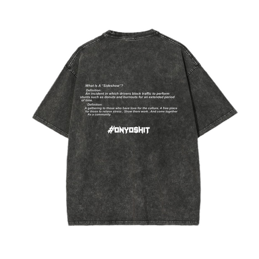 “SIDESHOW” T-Shirt